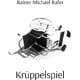 Krüppelspiel, Michael Rahn 2025